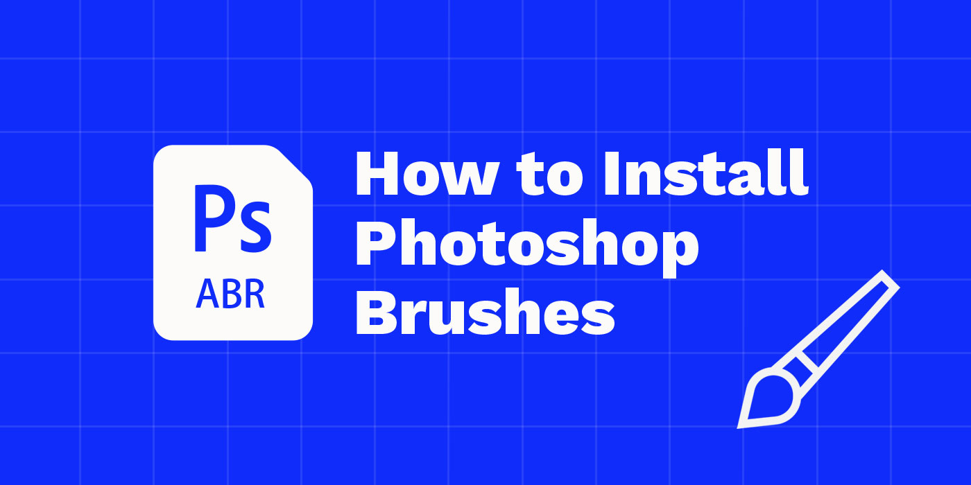 How to Install Photoshop Brushes