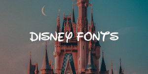 40+ Best Disney Fonts