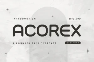 ACOREX – Rounded Sans Typeface