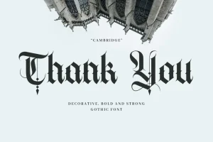 Cambridge – Bold Decorative Gothic Font