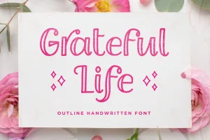 Grateful Life – Outline Handwritten Font
