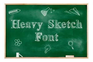 Heavy Sketch Font