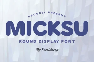 Micksu – Round Display Font