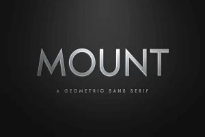MOUNT – Modern Classy Geometric Sans Serif Font