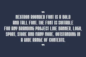 Nextron Rounded – Condensed & Tall Font