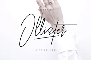 Ollister Signature Font