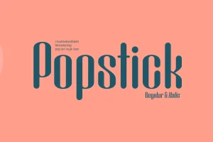 Popstick font