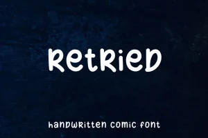 Retried – Minimalist Playful Comic Font