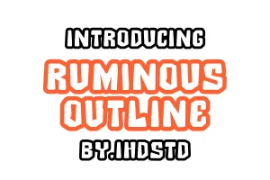 Ruminous Outline Display Font