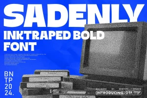 Sadenly – Inktraped Bold Font
