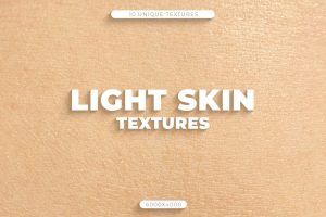 10 Light Skin Textures
