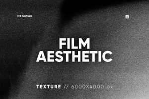 20 Film Aesthetic Textures