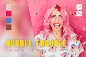 6 Bubble Trouble Lightroom and Photoshop Presets