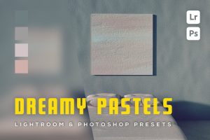 6 Dreamy Pastels Lightroom and Photoshop Presets