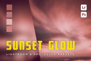 6 Sunset Glow Lightroom and Photoshop Presets