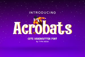 Acrobats – Circus Font