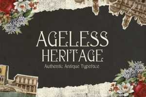 Ageless Heritage – Vintage Early 1900&apos;s Typeface