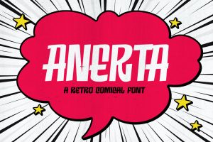 Anerta – Retro Comical Fonts
