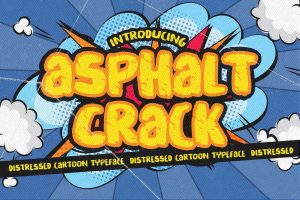 Asphalt Crack – Distressed Cartoon Typeface