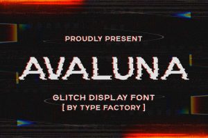 Avaluna – Glitch Display Font