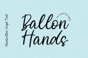 Balloon Hands – Modern Handwritting Script Font