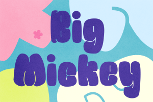 Big Mickey – Cartoon Font