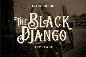Black Django – Old Fashioned Font