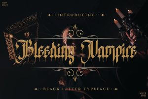 Bleeding Vampire – Blackletter Typeface