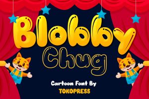 Blobby Chug – Kids blob font