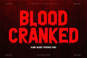 Blood Cranked – Scary Blood Font