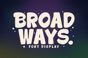 Broadways