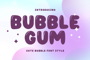Bubblegum – Bubble Font