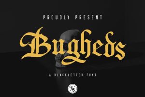 Bugheds – Blackletter Font