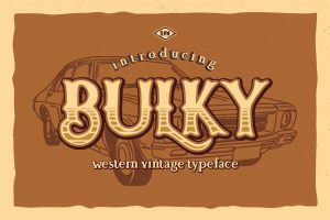 Bulky – Western Typeface