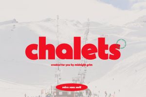 Chalets – Vintage Typeface