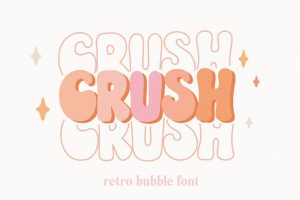 Crush Bubble Retro Font
