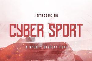 Cyber Sport – Sporty Display Font