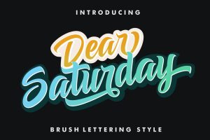Dear Saturday – Brush Lettering Font