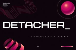 Detacher – Futuristic Digital Display Fonts