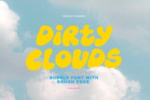 Dirty Clouds – Rough Bubble Font