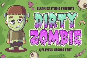 Dirty Zombie a Playful Horror Font