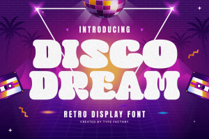 Disco Dream – Retro Display Font