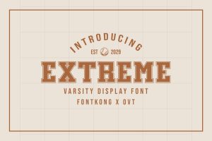 Extreme – Varsity Display Font