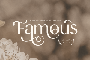 Famous – Modern Feminine Beauty Font