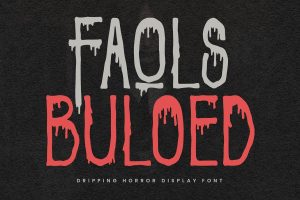 Faols Buloed Dripping Horror Display Font