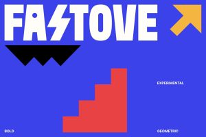 Fastove – Bold Geometric Fonts