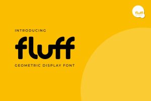 Fluff – Geometric Display Font