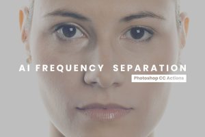 Frequency Separation Photoshop Actions