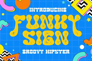 Funky Sign – Groovy Hipster Font