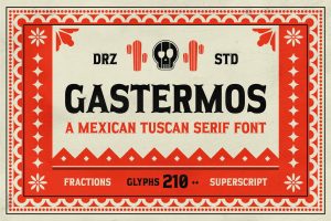 Gastermos – Mexican Tuscan Serif Font